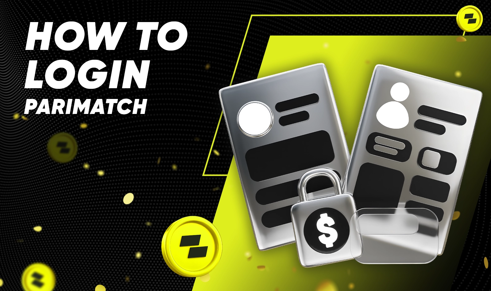 Ways to securely log in to Parimatch account