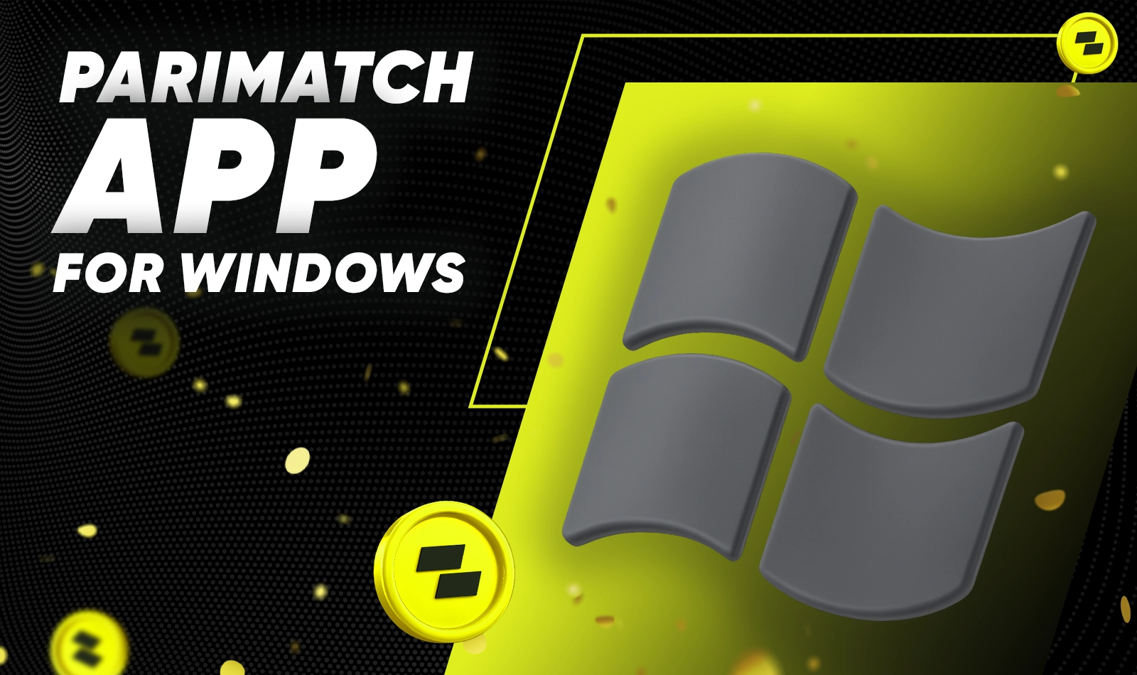 Windows Parimatch app installation guide and basics
